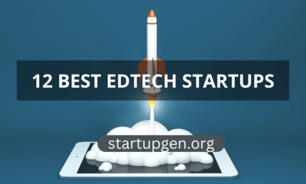 12 Best Edtech Startups To Watch Out In 2023