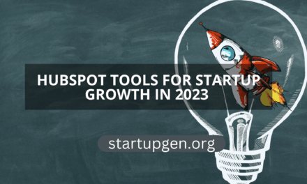 How HubSpot Tools For Startup Turning Into a Million-Dollar Business In 2023: Discover The Positive Effects