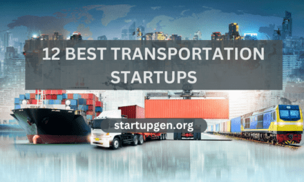 12 Best Transportation Startups In 2023