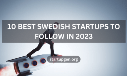 10 Best Swedish Startups To Follow In 2023