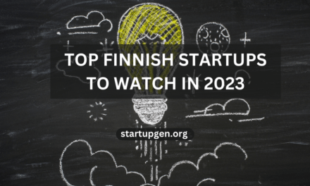 12 Top Finnish Startups To Watch In 2023