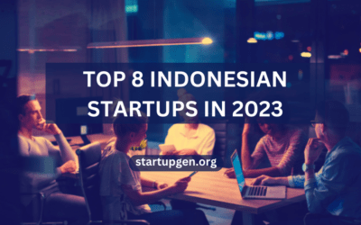 Top Indonesian Startups to Watch Out For In 2023