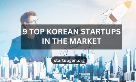 9 Top Korean Startups: Unveil New Players In The Market