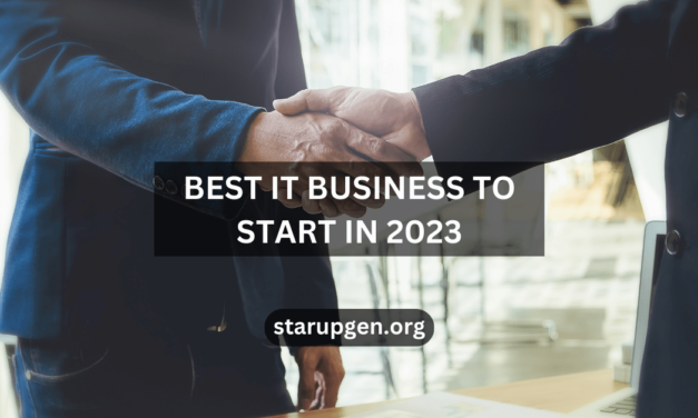 Best IT Business to Start In 2023